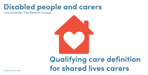 qualifying-care-definition-for-shared-lives-carers-low-incomes-tax-reform-group